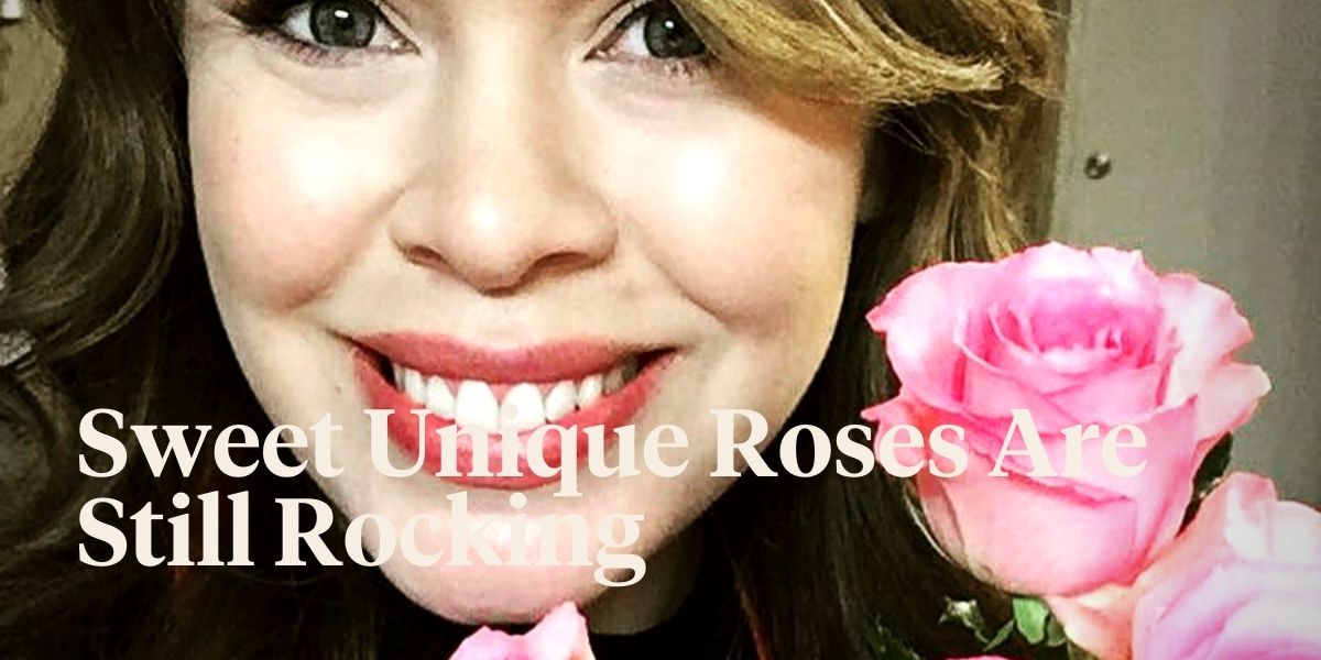 For More Than 2 Decades, Sweet Unique Roses Are Still Rocking